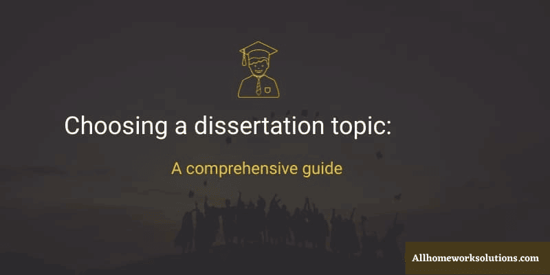 A guide to choosing a dissertation topic.